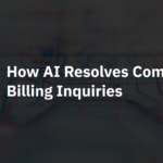 How AI Resolves Complex Billing Inquiries Without Human Intervention